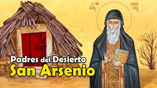 Abba San Arsenio I Sentencias de los Padres del Desierto [upl. by Hoffarth]