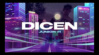 Junior H  Dicen LetraLyric Video 2020 [upl. by Linden808]