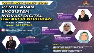 WACANA ILMU PEMUGARAN EKOSISTEM INOVASI DIGITAL DALAM PENDIDIKAN [upl. by Dimo]