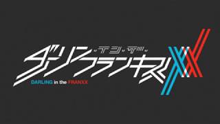 Darling in the FranXX ED 中日歌詞 [upl. by Eshelman665]