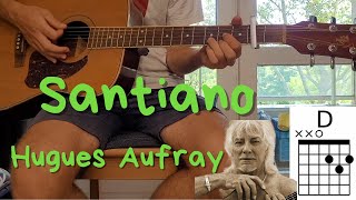 Santiano  Hughes Aufray ♫ Paroles et Accords à la Guitare Acoustique ♫ [upl. by Hedva]