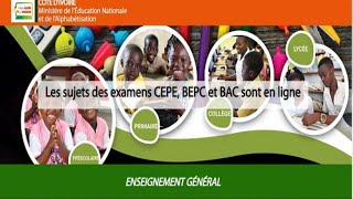 Examens Scolaires BAC BEPC amp CEPE  Bien Se Préparer En Ligne Avec Les Anciens Sujets Et Réussir [upl. by Christie]