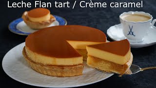 Leche flan tart  Crème caramel tart recipe  Custard pudding tart [upl. by Sacttler]