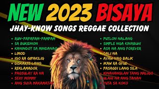 NEW 2023 BISAYA JHAYKNOW SONGS REGGAE COMPILATIONNONSTOP  RVW [upl. by Yerhcaz]