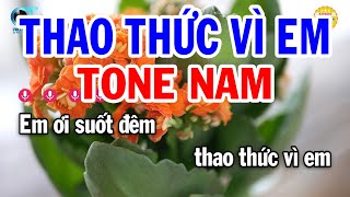 Karaoke Thao Thức Vì Em Tone Nam  F  Nhạc Sống Beat Mới  Karaoke Tuấn Trình [upl. by Gareri]