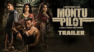 Montu Pilot মন্টু পাইলট  Trailer  Saurav Solanki Chandreyee Kanchan Subrat  hoichoi [upl. by Tressa253]