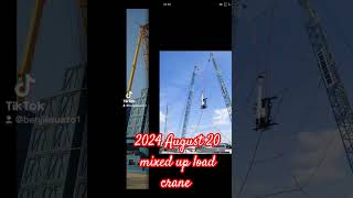 2024 August 20 mixed up load crane [upl. by Cressi]