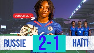 Men Rezime Haiti VS Russie an Melchie Make yon mechan gòl Vin Gade [upl. by Hseyaj]