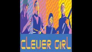 Clever Girl  Clever Girl EP Full Album [upl. by Malkin463]