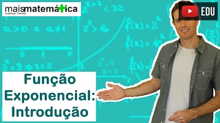 Função Exponencial Introdução Aula 2 de 7 [upl. by Perren188]