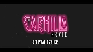 The Carmilla Movie  OFFICIAL TRAILER [upl. by Garibull533]