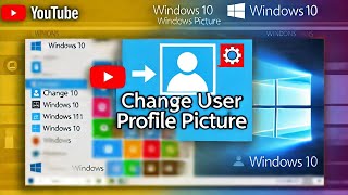 How to ChangeRemove Your User Profile Picture In Window 1011 [upl. by Rekyr972]