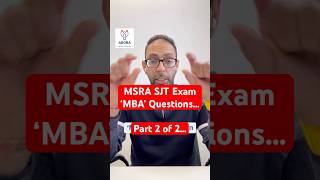 ✅ MBA Questions in MSRA SJT Exam… How to score well… Part 2 of 2… msra sjt juniordoctor [upl. by Gypsie310]