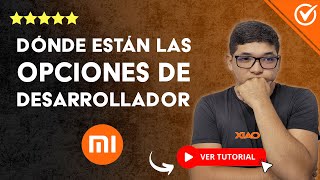 Dónde Están las OPCIONES DE DESARROLLADOR en tu Xiaomi Redmi Note  ⚙️ Opciones de Super Usuario ⚙️ [upl. by Najtsirk]