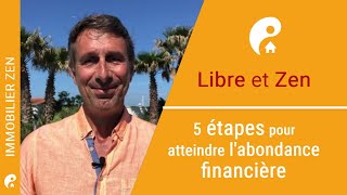 5 étapes pour atteindre labondance financière [upl. by Nilecoj]