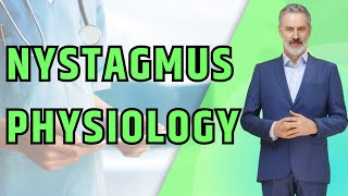 What is Nystagmus Understanding Nystagmus Physiology [upl. by Woodcock]