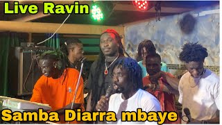 Live Performance Samba Diarra Mbaye RAVIN NIGHT CLUB [upl. by Atteynad]