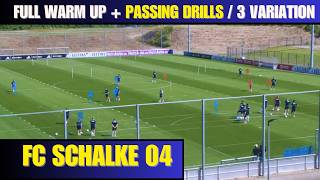 🎯Full Warm Up  Passing Drills  3 Variation  FC Schalke 04 [upl. by Tlihcox]