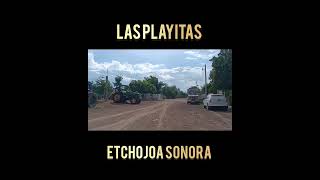 las playitas  Etchojoa Sonora [upl. by Malcolm]