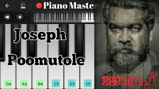 Poomutole Song on Piano  Tutorial  Joseph  Malayalam Movie [upl. by Parfitt]