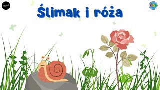 ŚLIMAK i RÓŻA 🐌🌹 słuchowiska dla dzieci audiobook dla dzieci 🎧 [upl. by Assin]