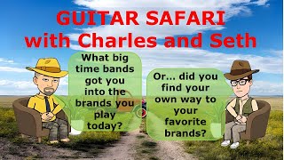 Guitar Safari What Big Time Bands Got You Into The Bands You Play [upl. by Hayse]