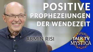 Armin Risi  Prophezeiungen zur Wendezeit sagen Wir dürfen hoffen  MYSTICATV [upl. by Willner]