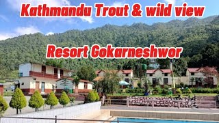 Kathmandu Trout amp wild view Resort Gokarneshwor [upl. by Bethanne]