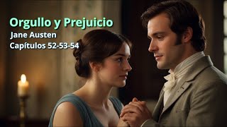 Orgullo y Prejuicio Jane Austen Capitulos 525354 [upl. by Berta142]