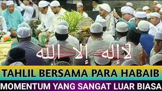 TAHLIL SINGKAT  BERSAMA PARA HABAIB [upl. by Calabrese]