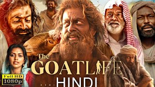 The Goat Life Full Movie Hindi Dubbed 2024  Prithviraj Sukumaran Amala  Reviews amp Facts [upl. by Norrahs]