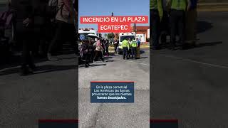 INCENDIO EN LA PLAZA ECATEPEC MEXICO noticias parati hch honduras viralvideo fly flip mexico [upl. by Ettebab]