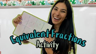 What are Equivalent Fractions Equivalent Fractions Activity [upl. by Ahseenak440]