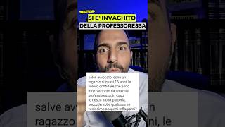 Si è invaghito della professoressa professore alunno docente consenso [upl. by Anhoj]