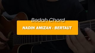 Bedah Chord Nadin Amizah  Bertaut [upl. by Yrro]