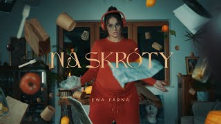 Ewa Farna  Na skróty Official Music Video [upl. by Fey]