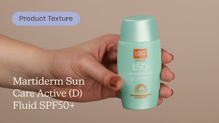 Martiderm Sun Care Active D Fluid SPF50 Texture  Care to Beauty [upl. by Nesral]