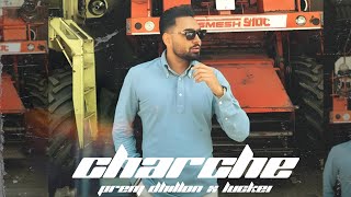 Charche Official song Prem Dhillon Latest Punjabi songs Luckei the music [upl. by Hajan]