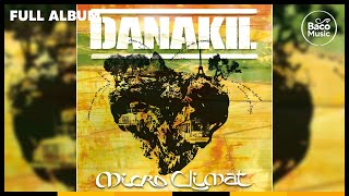 📀 Danakil  Microclimat Full Album [upl. by Artur]