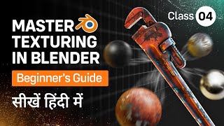 Master Texturing in Blender Beginners Guide  Class 04  Hindi [upl. by Rech]