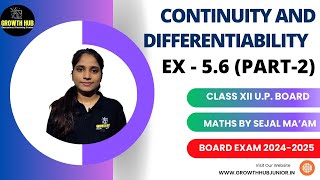 DIFFERENTIABILITY AND CONTINUITY  EXERCISE  56 PART2  BOARD EXAM 20242025 [upl. by Paschasia]