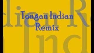 Tongan Indian Remixwmv [upl. by Luapnoj]