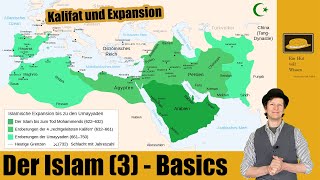 Der Islam 3  Kalifat und Expansion [upl. by Valerie]