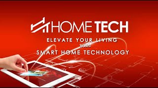 HOMETECH  Elevate your Living with Smart Home Technology [upl. by Pember191]