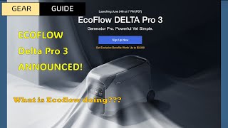 Ecoflow Delta Pro 3 Announced Does it even make sense [upl. by Pain78]