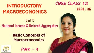 Tamil  CBSE 12  Macroeconomics  National Income  Basic Concepts of Macroeconomics  Part 4 [upl. by Aowda202]