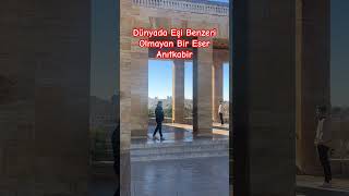 Dünyada Eşi Benzeri Olmayan Bir Eser Anıtkabir Ankara [upl. by Llireva]