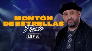 Un Montón De Estrellas Fresto  Live [upl. by Ylagam]