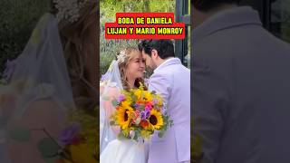 Boda de Daniela Lujan y Mario Monroy 👰🏼‍♀️❤️🤵🏻‍♂️ boda danielaluján [upl. by Nojad]