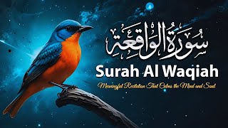 surah waqiah beautiful voice heart touching سورة الواقعة  Emotional Healing Through Divine Words [upl. by Adnovahs]